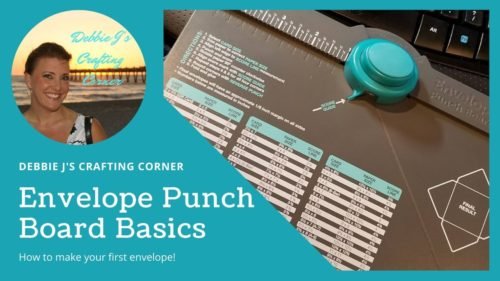 Envelope Punch Board Basics