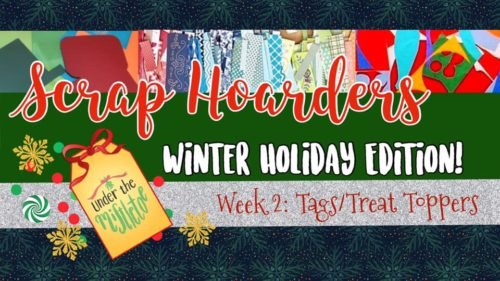 Scraphoarders holiday edition week 2