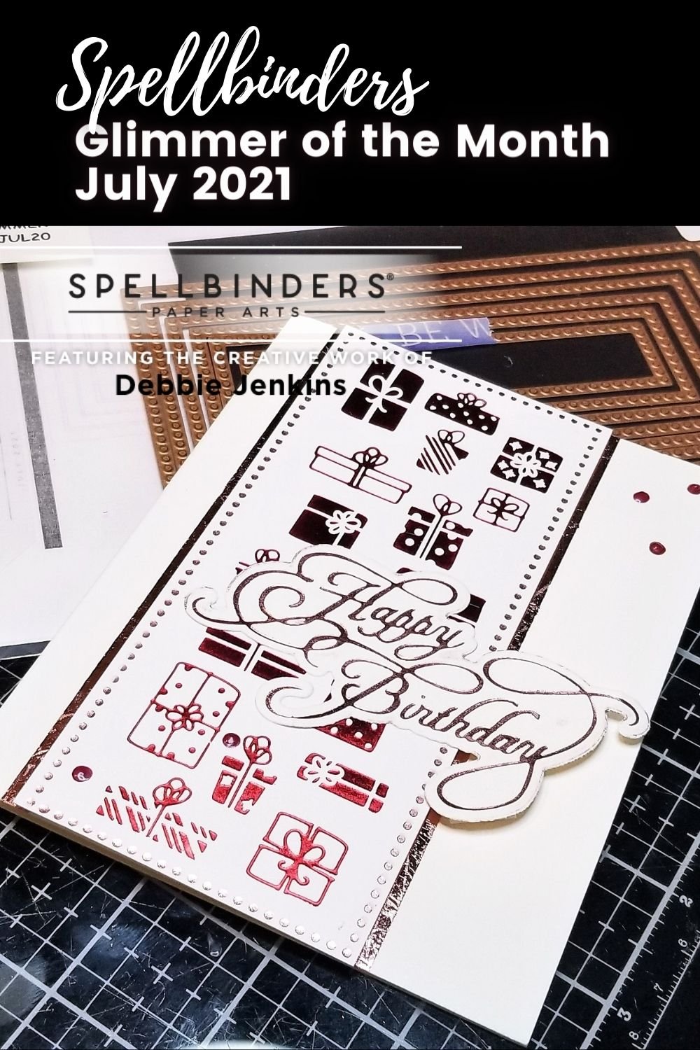 Let's make a Fun Foiled Birthday Card! | July 2021 Spellbinders Glimmer of the Month 1 4