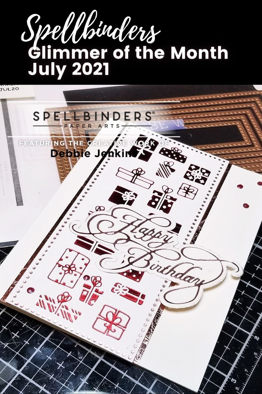 Let's make a Fun Foiled Birthday Card! | July 2021 Spellbinders Glimmer of the Month 3 7