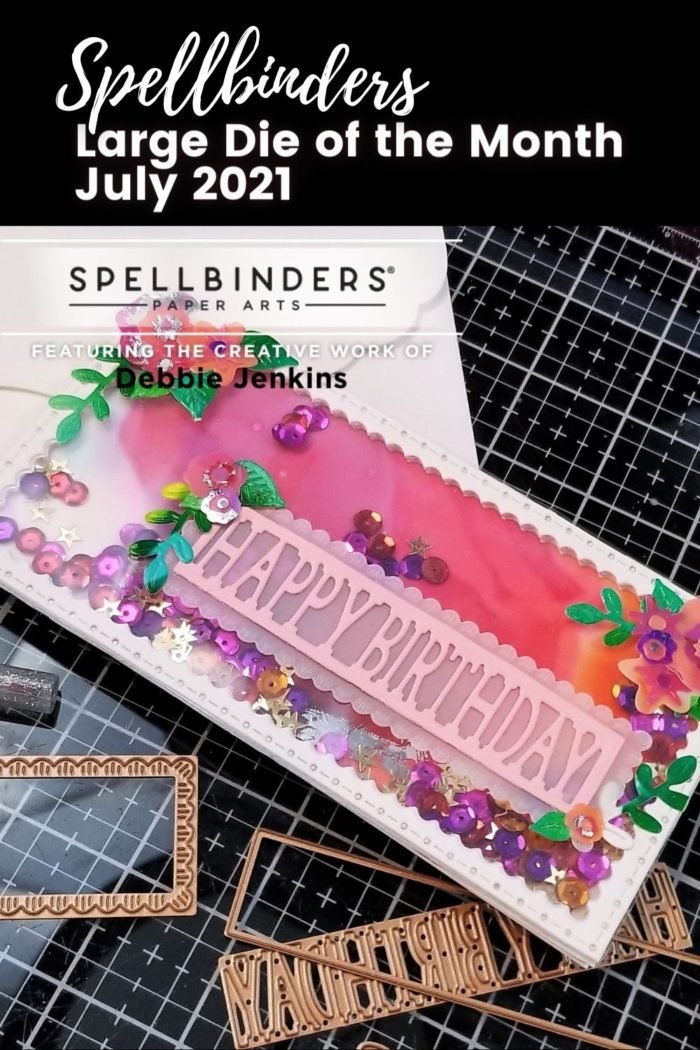 Let's make a shaker card! | July 2021 Spellbinders Large Die of the Month 6 2 E1625699001756