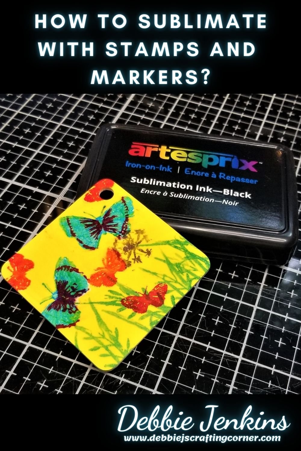 How to Sublimate with Stamps and Markers | Butterflies, Bees & Insects Please Hop Aug 2021 Butterfly Hop