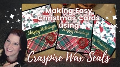 Making EASY Christmas Cards using Wax Seals from Craspire Wax Seal Easy Christmas Cards