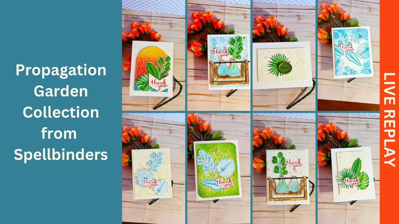 Spellbinders Propagation Garden | Crafting with Debbie LIVE 2 Medium 2