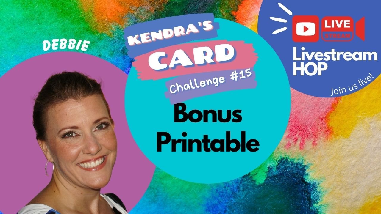 #KendrasCardChallenge15 Featuring KCC’s July 2024 BONUS Printable