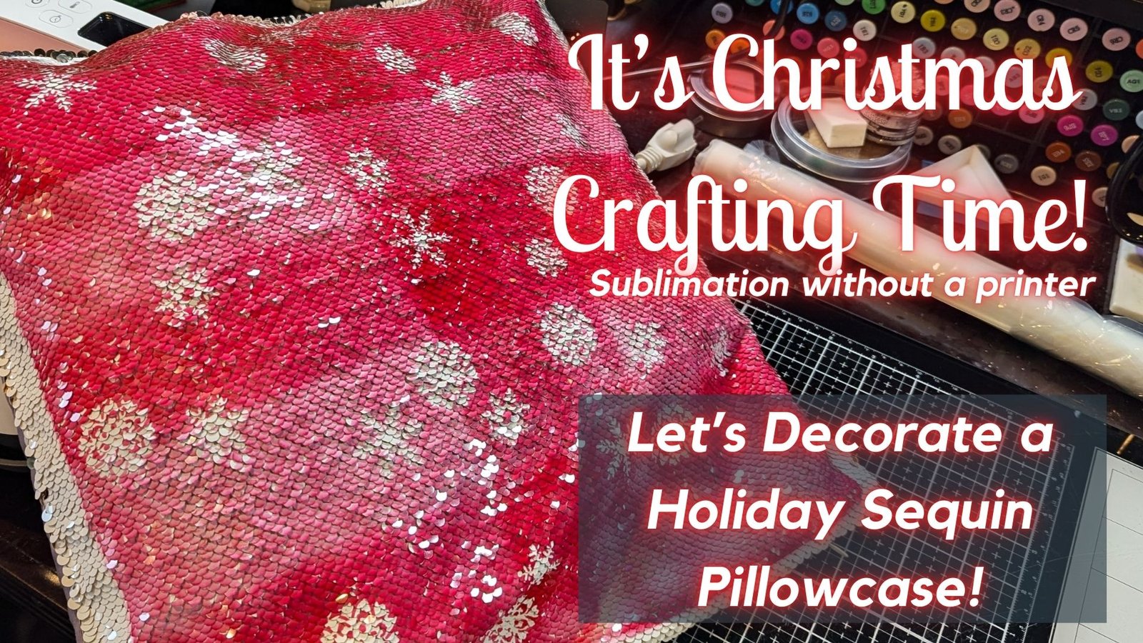 Creating a Holiday SEQUIN Pillowcase with Artesprix Iron-On Ink!