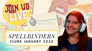 Spellbinders Clubs January 2025
