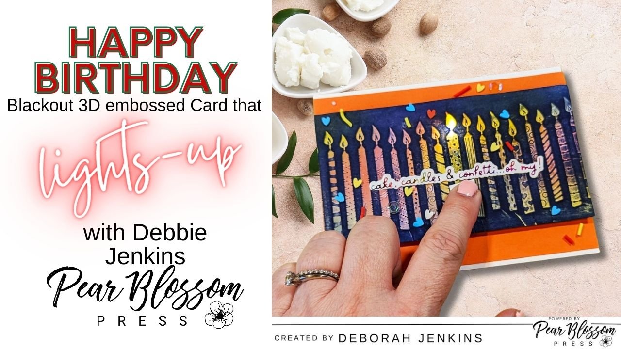 Light-Up Birthday Card with Blackout Embossing | Fun DIY Cardmaking Tutorial Blackout Embossed Birthday Light Up Card